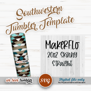 Southwestern Tumbler Template 20oz Skinny Straight MakerFlo