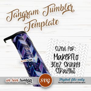 Tangram Tumbler Template 30oz Skinny Straight MakerFlo