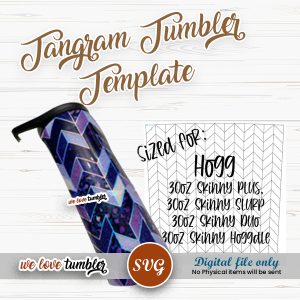 Tangram Tumbler Template 30oz TAPERED Skinny Plus, Skinny Slurp, Skinny Duo, Skinny Hoggdle Hogg